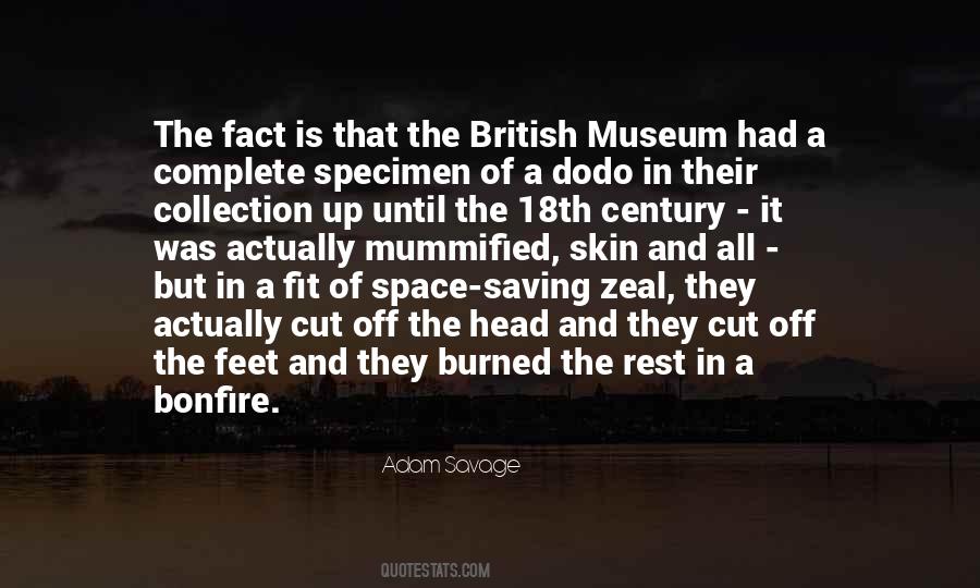 Quotes About The British Museum #411652