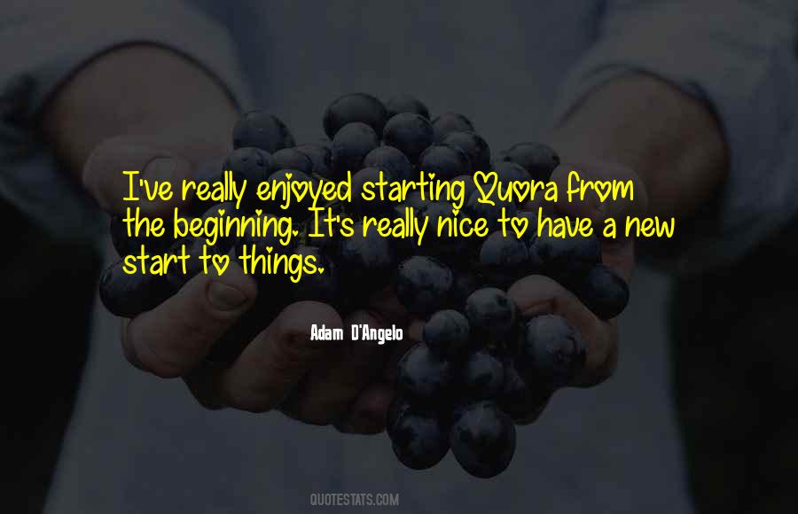 Quotes About Starting Things #761622