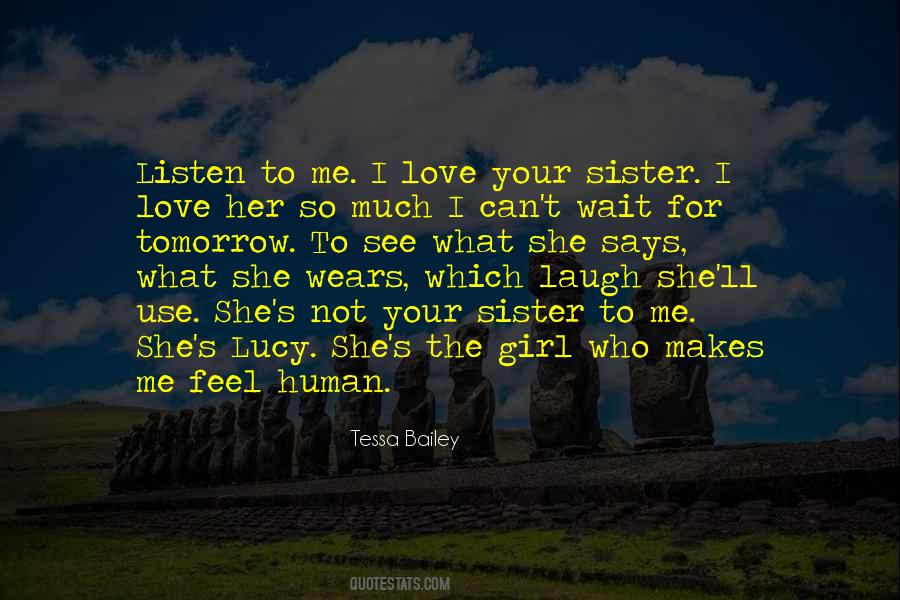 Quotes About Love Your Sister #444630