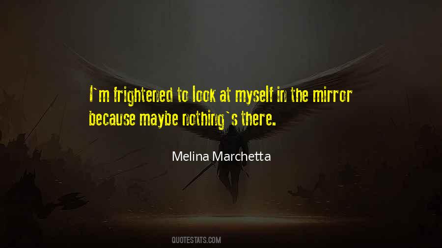 Quotes About The Mirror #1702224