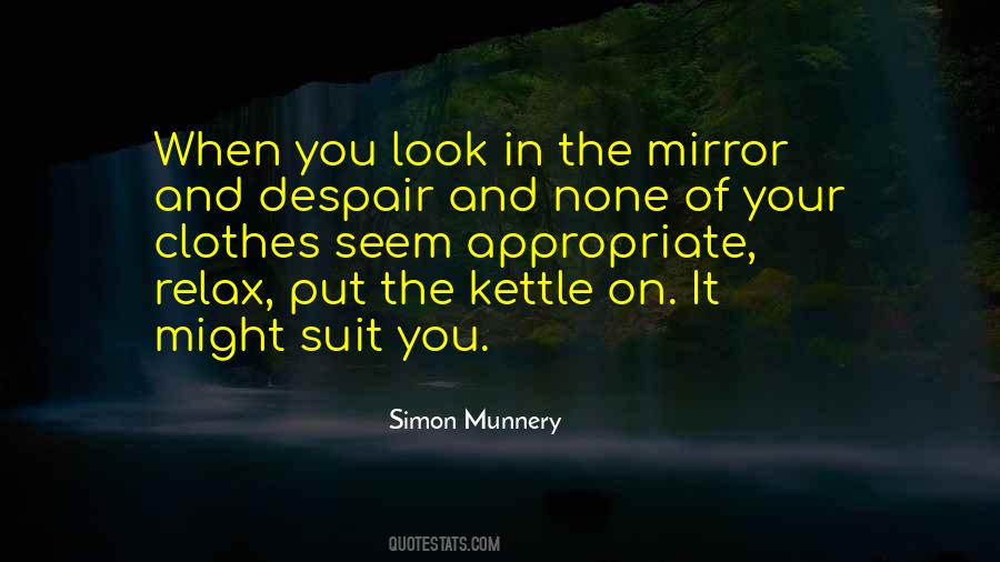 Quotes About The Mirror #1715358