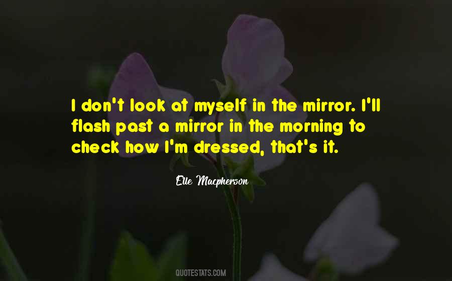 Quotes About The Mirror #1716760