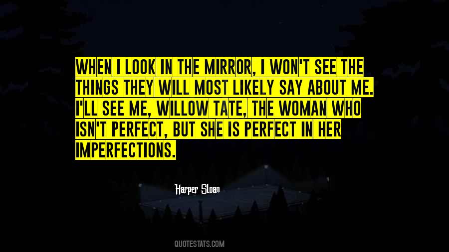 Quotes About The Mirror #1724510
