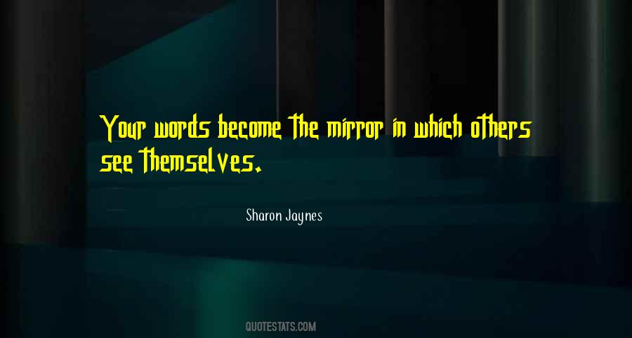 Quotes About The Mirror #1725098