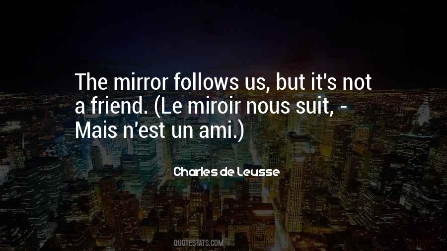 Quotes About The Mirror #1754519