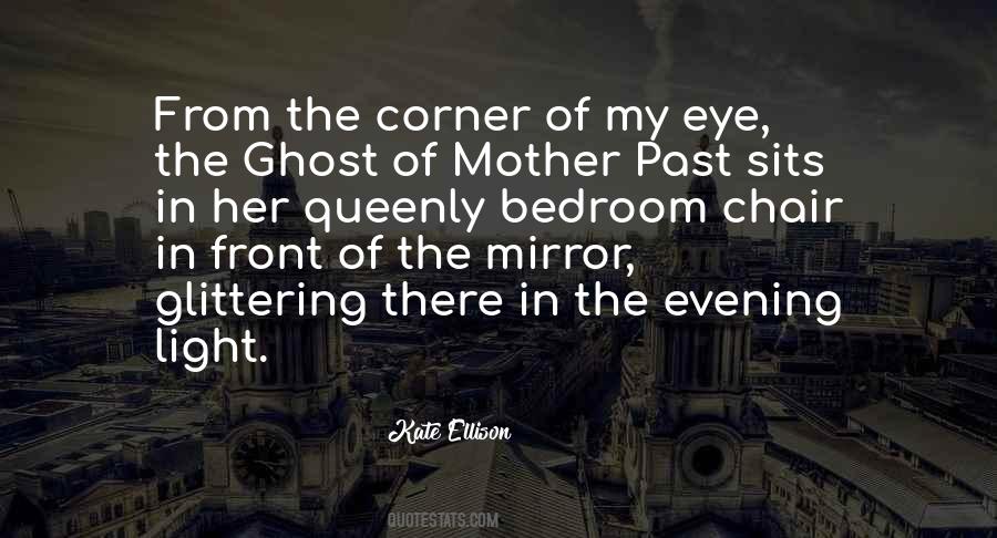 Quotes About The Mirror #1769253