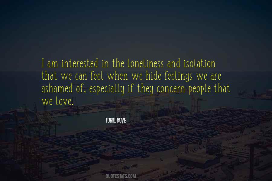 Loneliness Of Love Quotes #125594