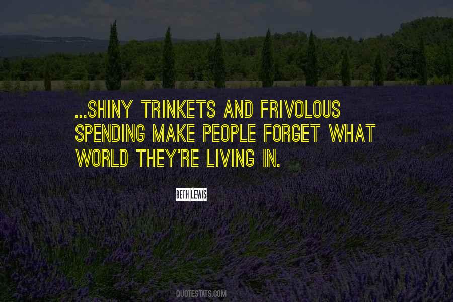 Shiny People Quotes #1239496
