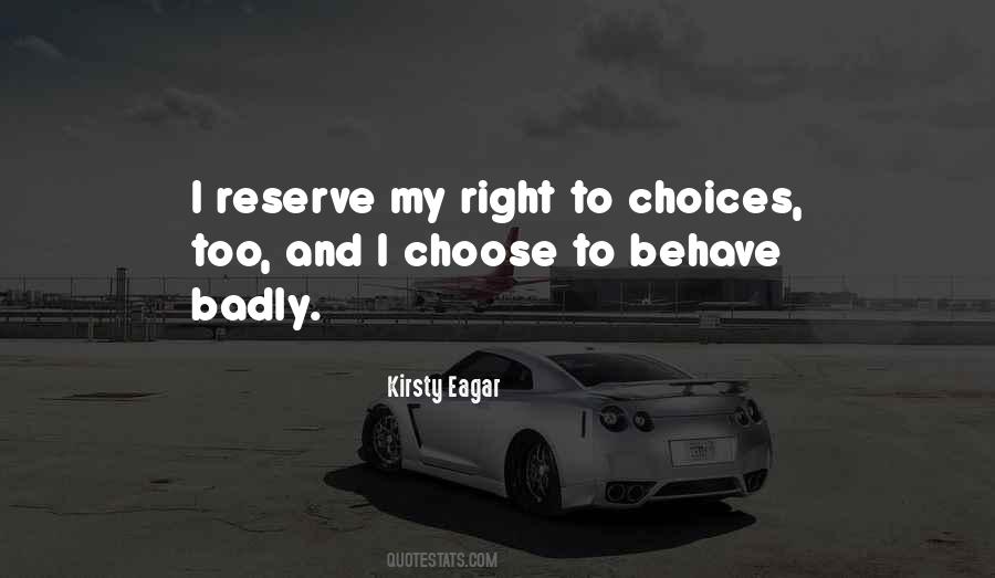 My Right Quotes #1341776