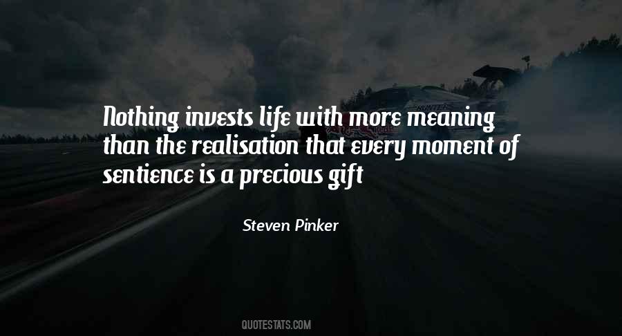 Quotes About Precious Moments In Life #1062433