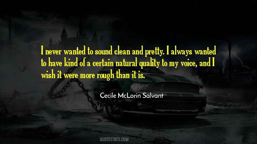Quotes About Voice Quality #11207