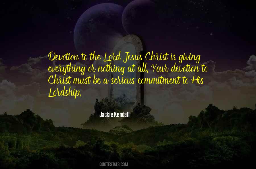 Lordship Of Jesus Christ Quotes #319211