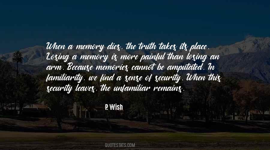 Memories Truth Quotes #1399509