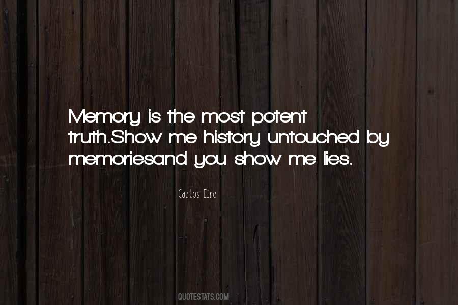 Memories Truth Quotes #1698087