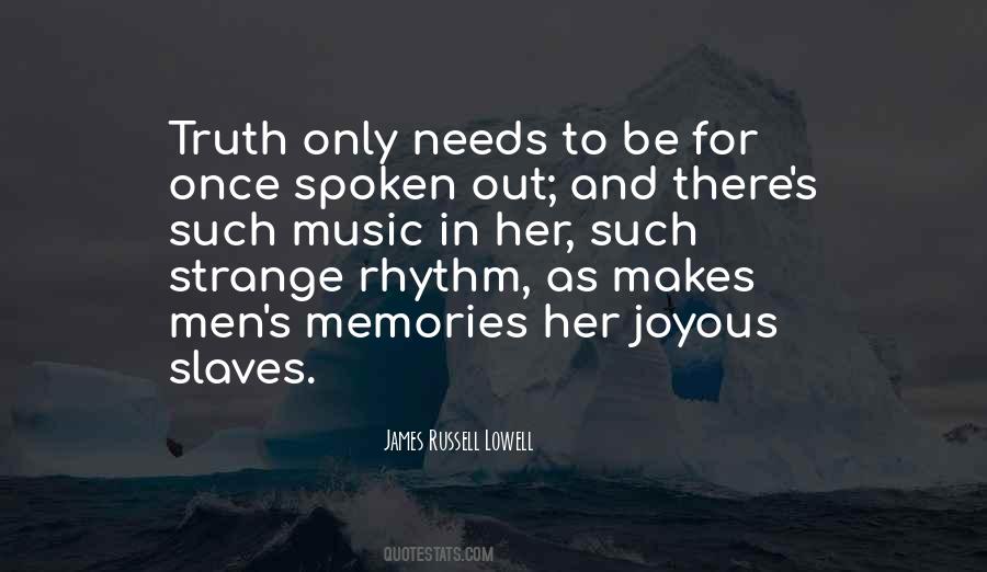 Memories Truth Quotes #317459