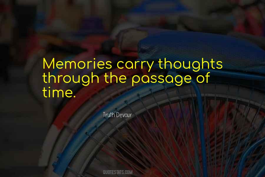 Memories Truth Quotes #392336