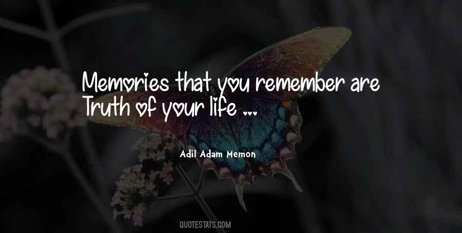 Memories Truth Quotes #860231