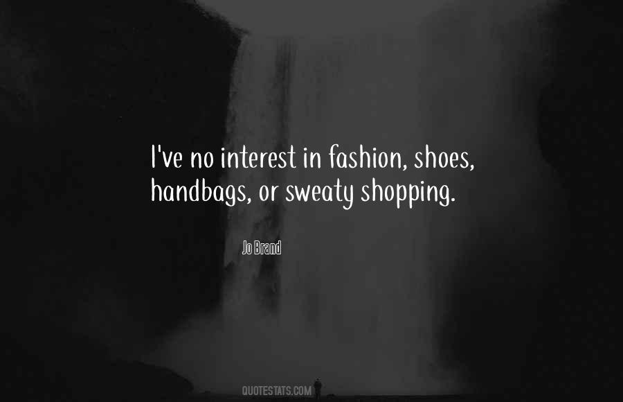 Quotes About Shoes And Handbags #1684377