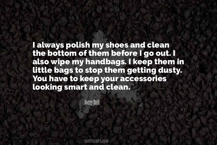 Quotes About Shoes And Handbags #265231