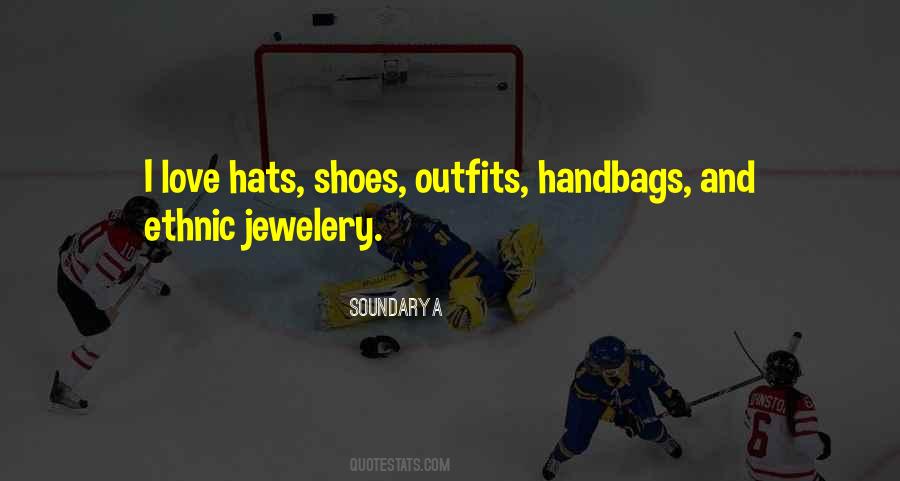 Quotes About Shoes And Handbags #271074
