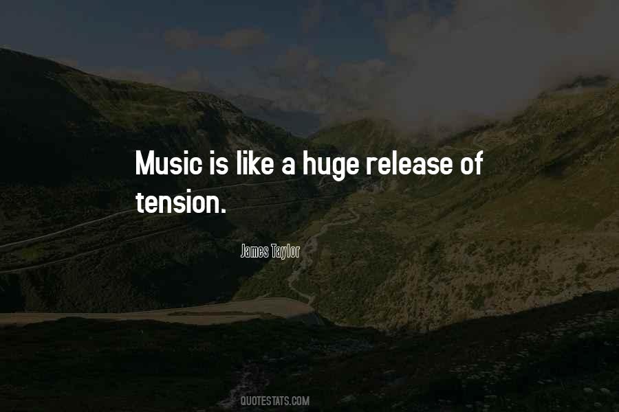 Quotes About Release Tension #1307992