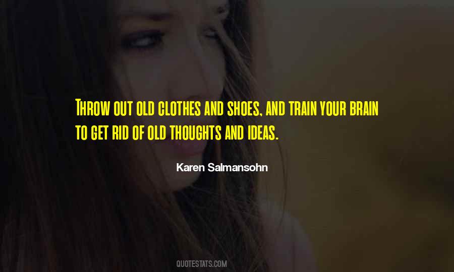 Quotes About Shoes And Clothes #1001229