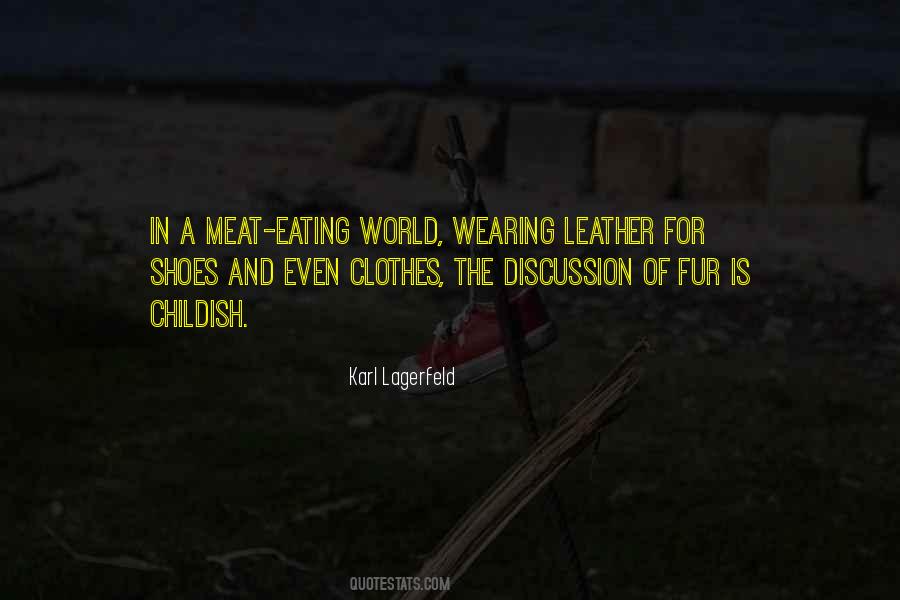 Quotes About Shoes And Clothes #1441313