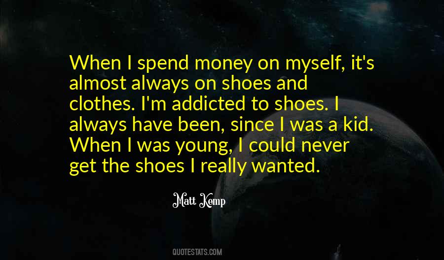 Quotes About Shoes And Clothes #784211