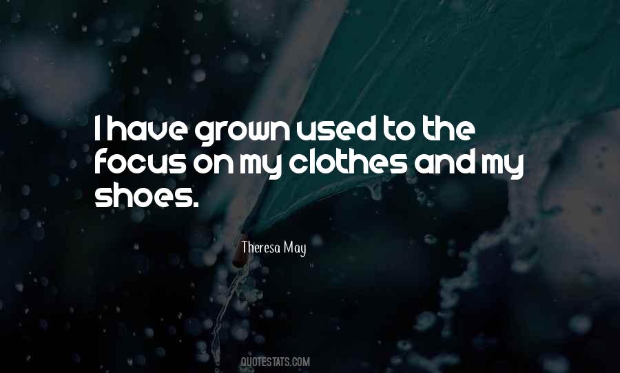 Quotes About Shoes And Clothes #86294