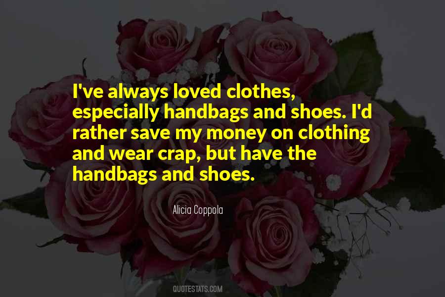 Quotes About Shoes And Clothes #892291