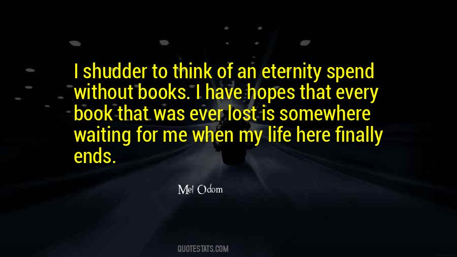 Quotes About Books Life #105853