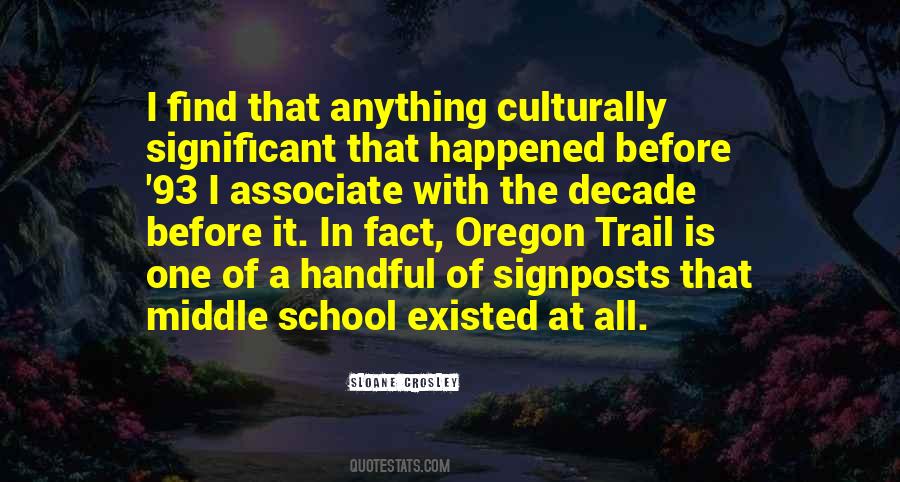 Quotes About The Oregon Trail #681518