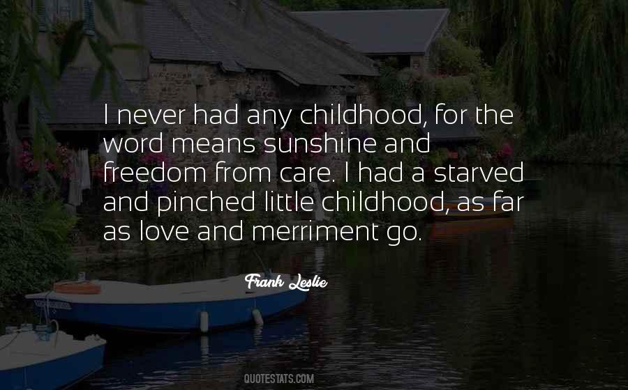 Quotes About Love Childhood #348206