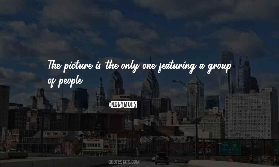 A Group Of People Quotes #1074596