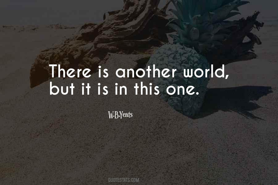 Quotes About Another World #1113224
