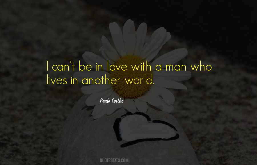 Quotes About Another World #1260741