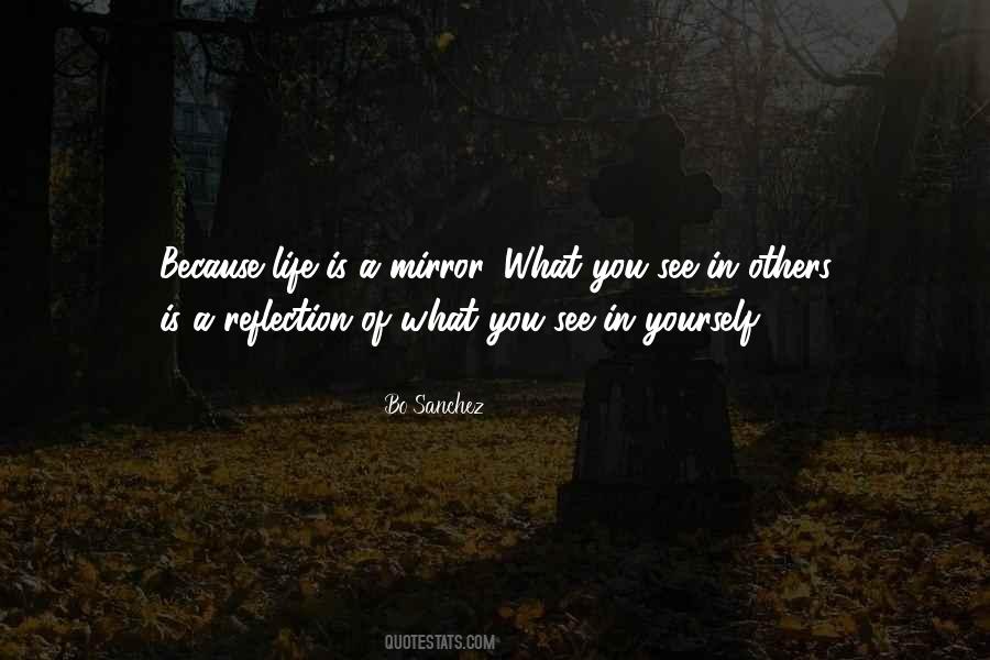 Quotes About Reflection In A Mirror #1385308