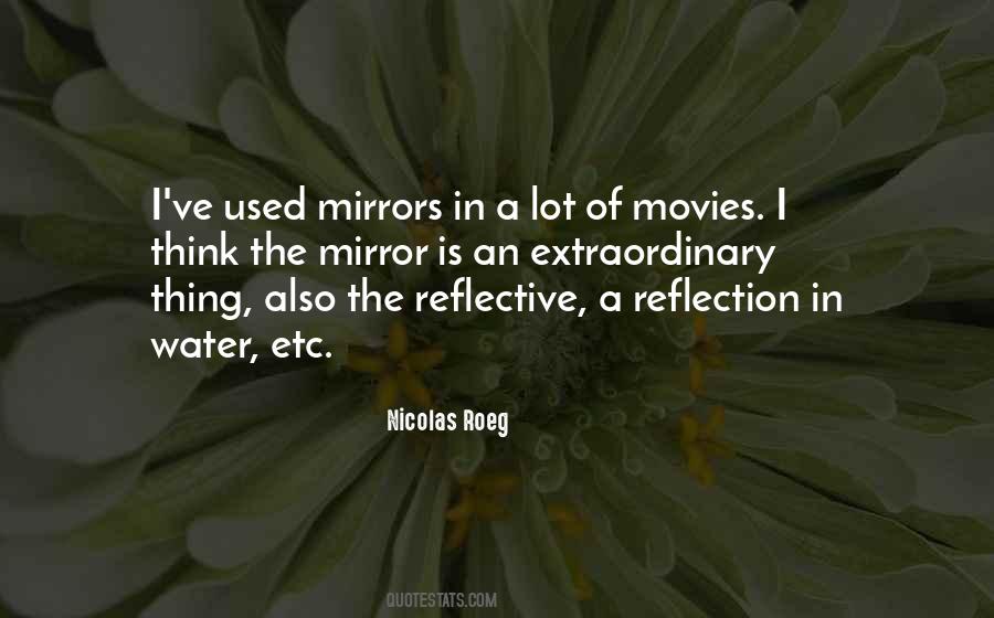 Quotes About Reflection In A Mirror #246946