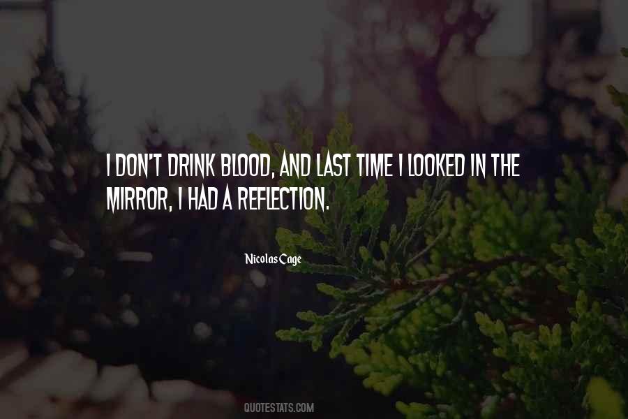Quotes About Reflection In A Mirror #864742