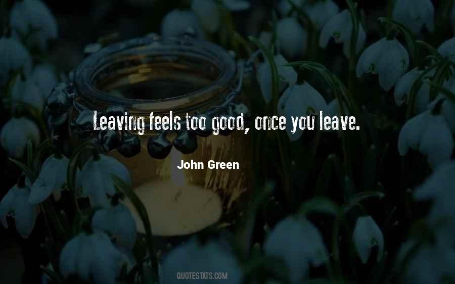 Quotes About Leaving Someone For Their Own Good #91055