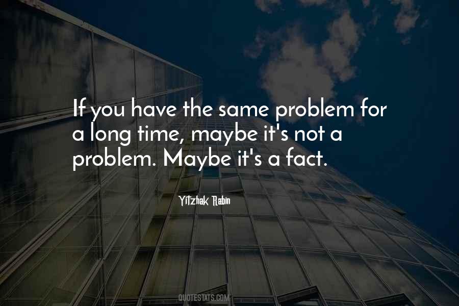 Problem For Quotes #1389981