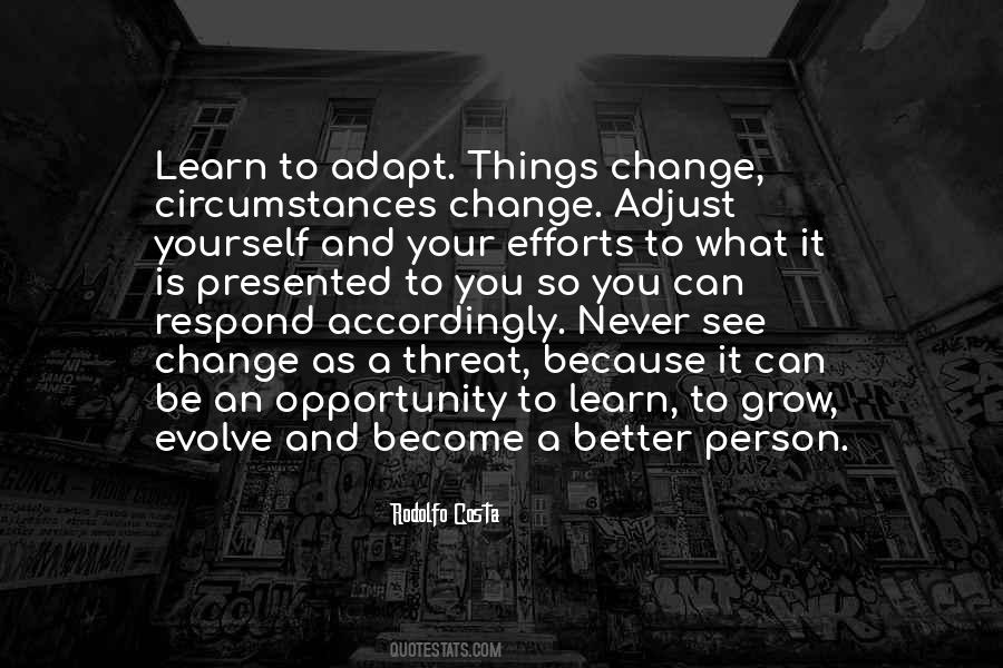 Learn To Adapt Quotes #1615162