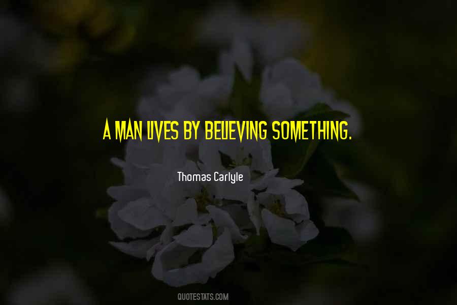 Believing Believe Quotes #112763