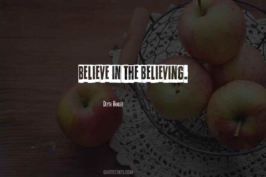 Believing Believe Quotes #161446