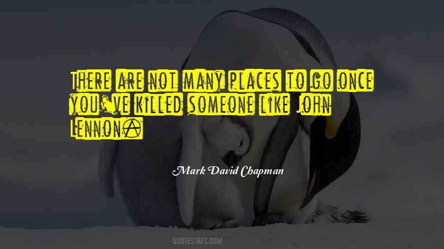 Quotes About Places To Go #1422699