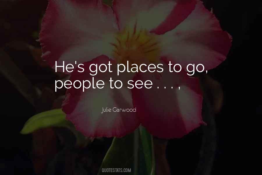 Quotes About Places To Go #708700