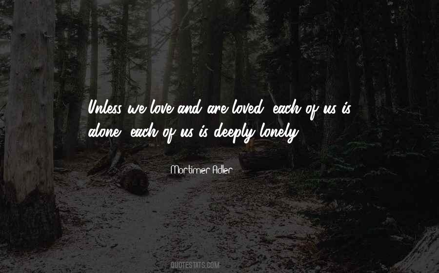 Alone Lonely Quotes #409426