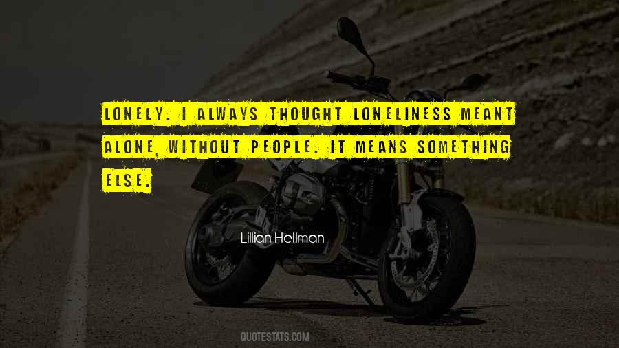 Alone Lonely Quotes #57085