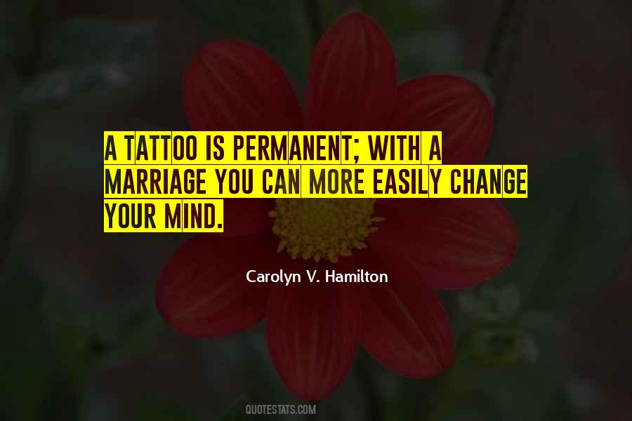 Quotes About Your First Tattoo #182142