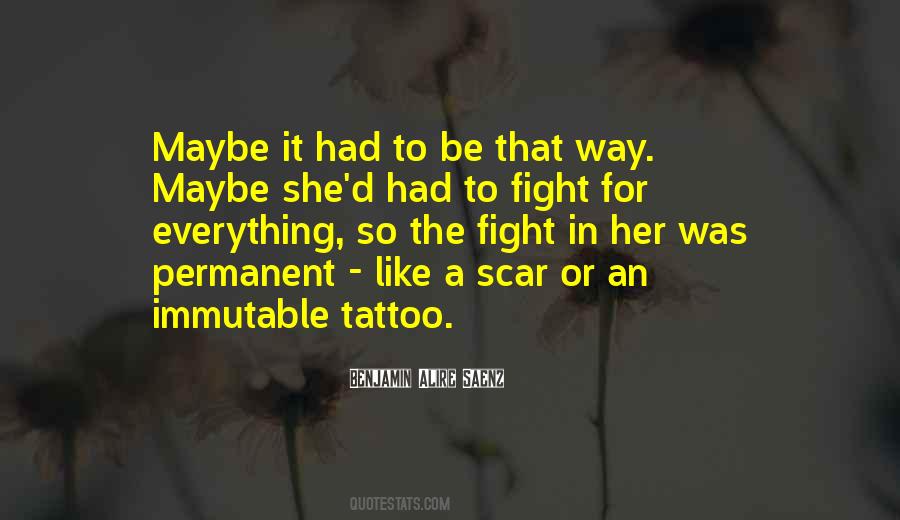 Quotes About Your First Tattoo #295110